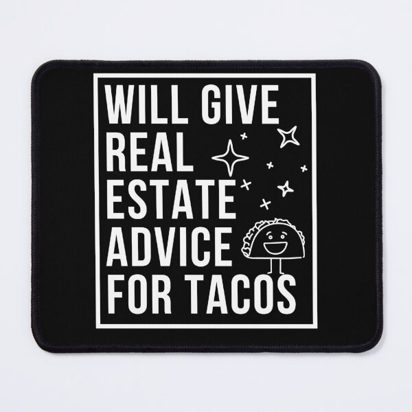 Item preview, real estate broker tacos |  real estate agent for tacos | give advice for real estate tacos designed and sold by wear4gamers.