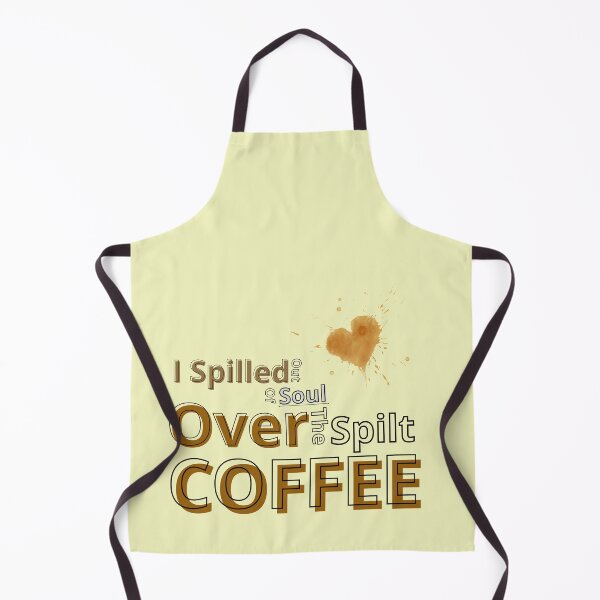 Item preview, Caffeine lovers Trendy, Cute and Funny Art Designs with Quotes - I Spilled Out Of Soul Over The Spilt Of Coffee designed and sold by SeiraJho07.