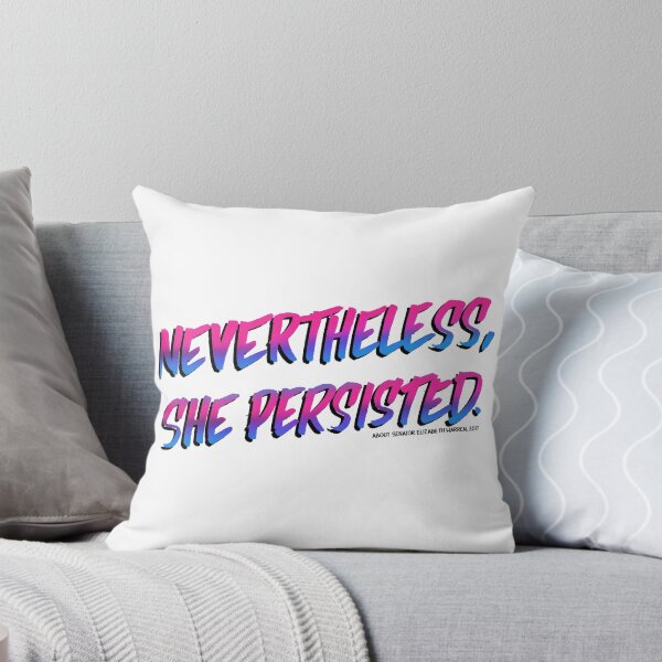 Item preview, Nevertheless, she persisted. pink designed and sold by Wawamarket.