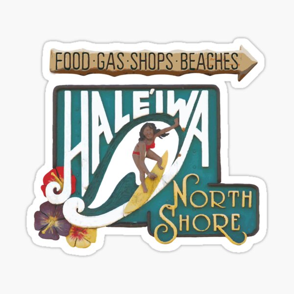 Hale'iwa North Shore Sign - WOMAN Sticker