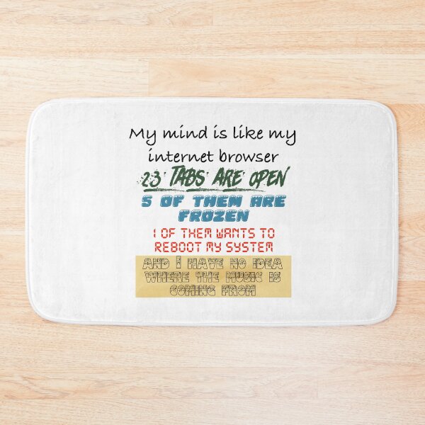 Item preview, My mind is like my internet browser Black Text designed and sold by Black-Orc.