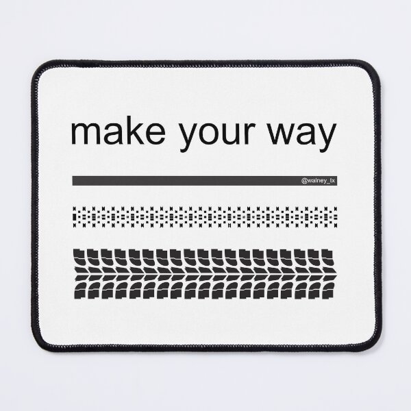 Item preview, Make your way designed and sold by walneytx.