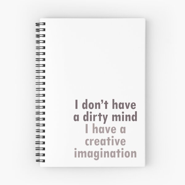 Item preview, I don't have a dirty mind - funny designed and sold by Remijuice.