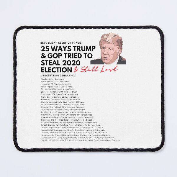 Item preview, 25 Ways Trump & GOP Tried To Steal 2020 Election designed and sold by Kathleen M Bush.