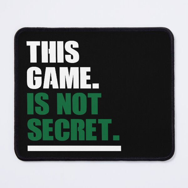Item preview, This Game Is Not Secret designed and sold by RETMANE.