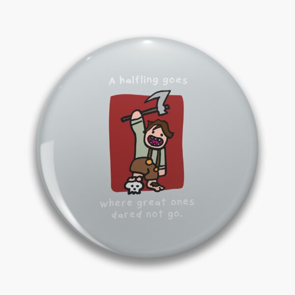 Item preview, Where a Halfling Goes    designed and sold by KieranSulliva.