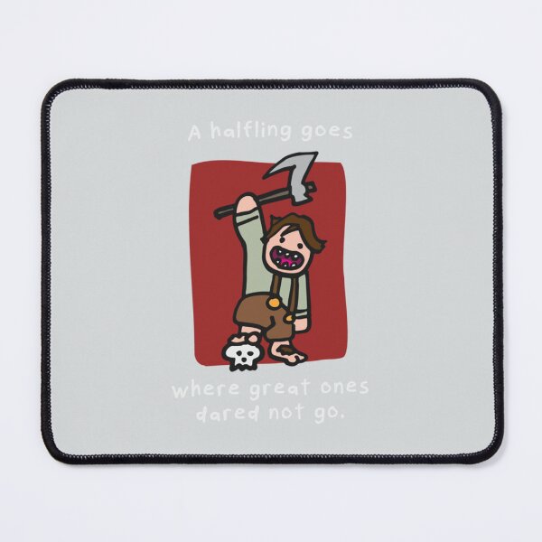Item preview, Where a Halfling Goes    designed and sold by KieranSulliva.