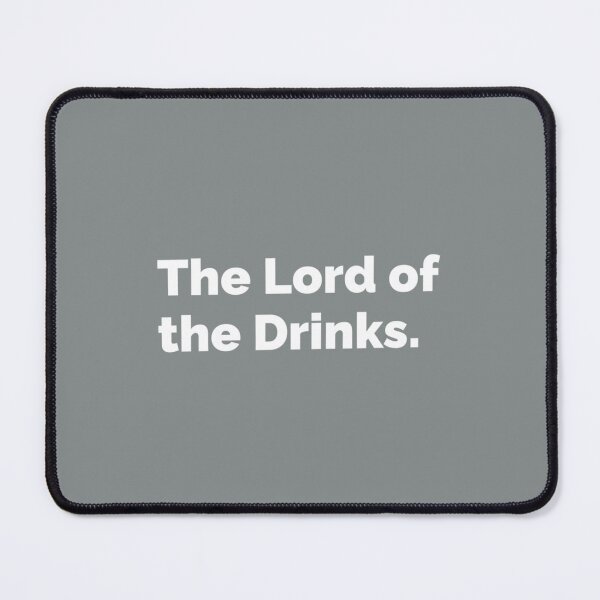 Item preview, The Lord of the Drinks designed and sold by KieranSulliva.