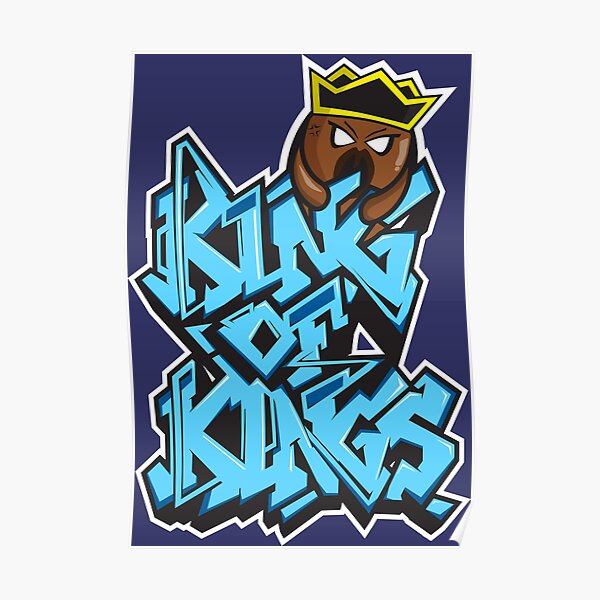 "king of kings" Poster for Sale by thecave85 Redbubble