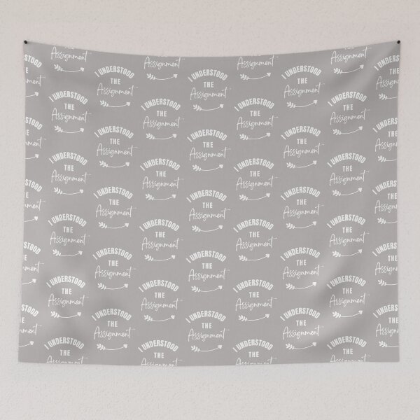 Item preview, I Understood the Assignment - Funny TikTok Merch  designed and sold by Pawfect-Purr.
