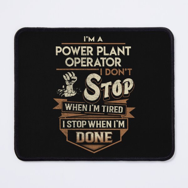 Item preview, Power Plant Operator T Shirt - I Stop When Done Job Gift Item Tee designed and sold by natalinedk.