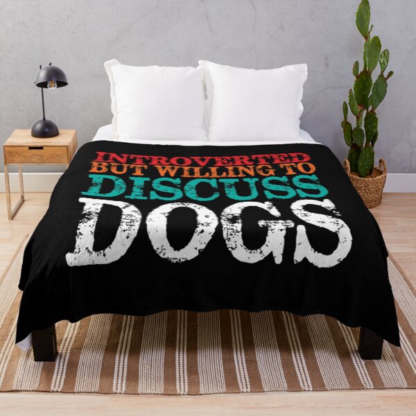 Item preview, Introverted But Willing To Discuss Dogs Dog Lover Vintage designed and sold by zumamazu.