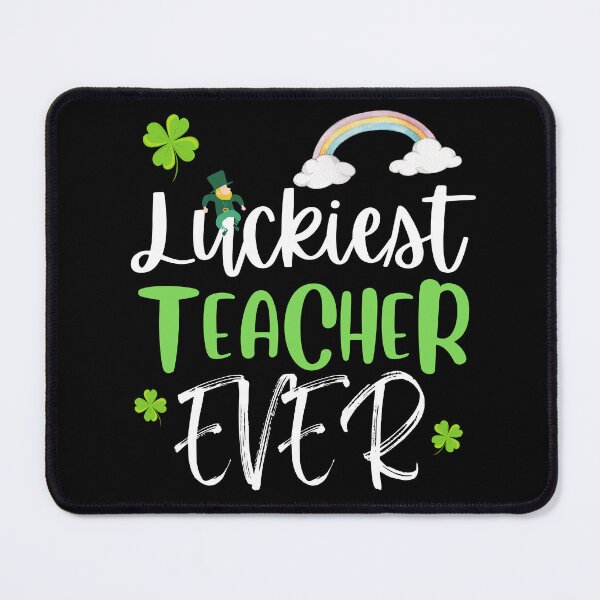 Item preview, St. Patricks Day Best Teacher Ever Lucky Irish designed and sold by AshUchiha6.