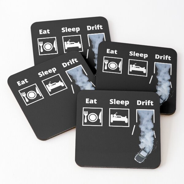 Item preview, Eat Sleep Drift designed and sold by DeezFunThingz.