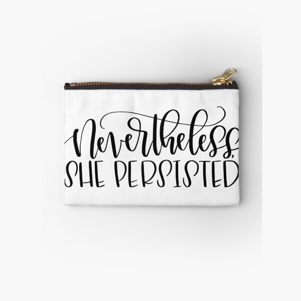 Item preview, Nevertheless, She Persisted designed and sold by calligraphynerd.