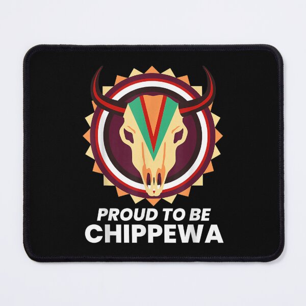 Item preview, Proud To Be Chippewa American Native Present And Past Nation  designed and sold by tomekae.