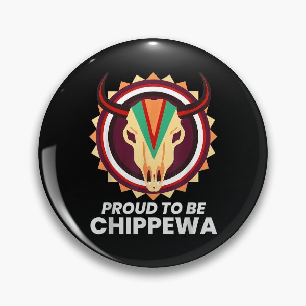 Item preview, Proud To Be Chippewa American Native Present And Past Nation  designed and sold by tomekae.