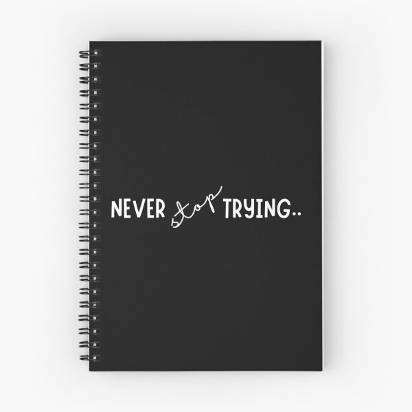 Item preview, Never stop trying  designed and sold by Kikruw.