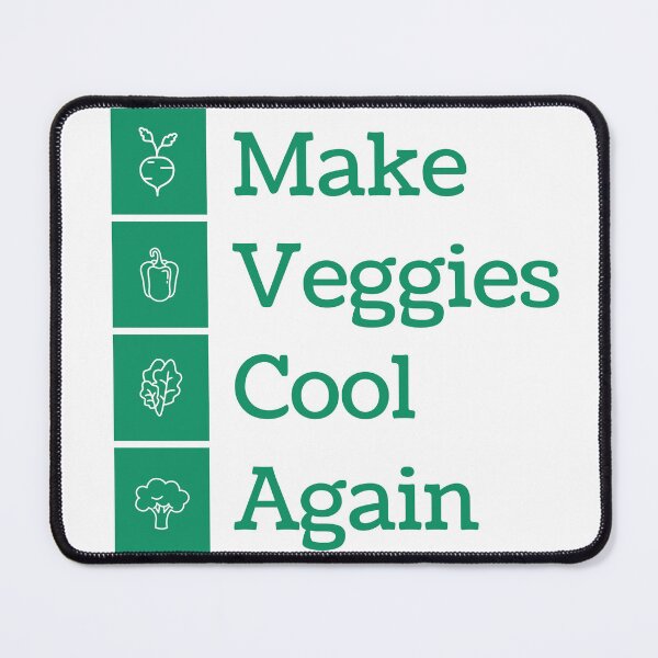 Item preview, Make Veggies Cool Again designed and sold by cassidy201817.