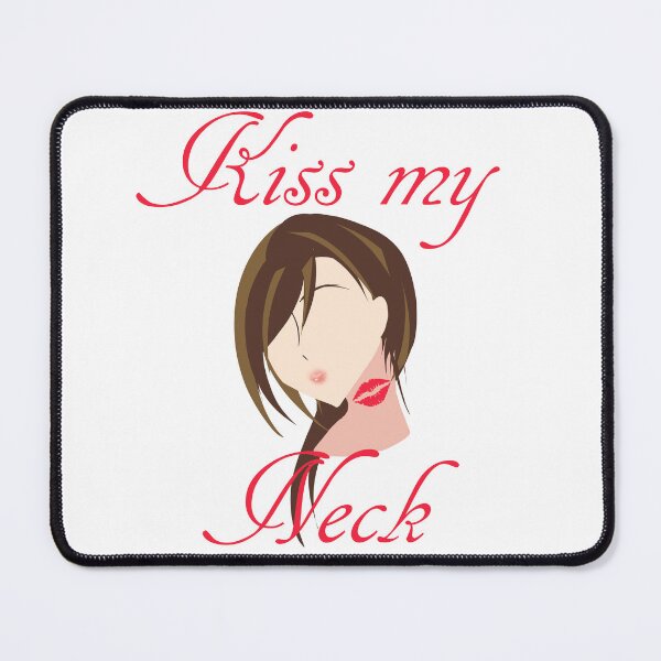 Item preview, Kiss My neck designed and sold by Simorgh11.