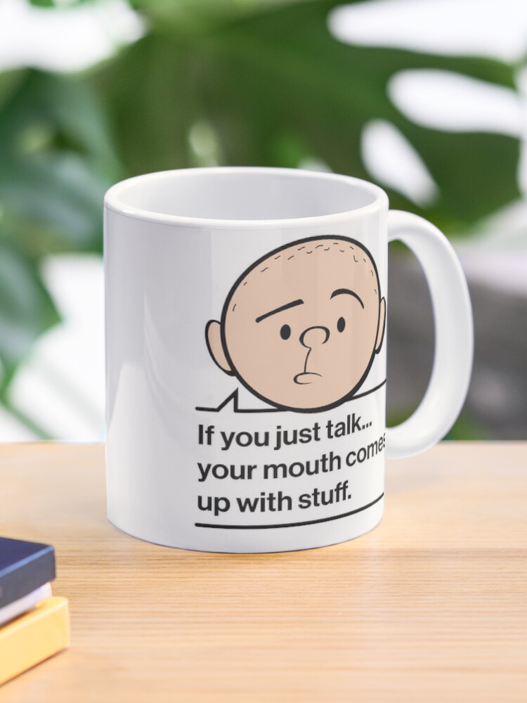 Thumbnail 1 of 6, Coffee Mug, Karl Pilkington Quote: If you just talk your mouth comes up with stuff designed and sold by Pilkingzen.