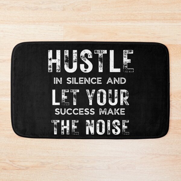 Item preview, Hustle In Silence Let Your Success Make The Noise designed and sold by R&BApparel.