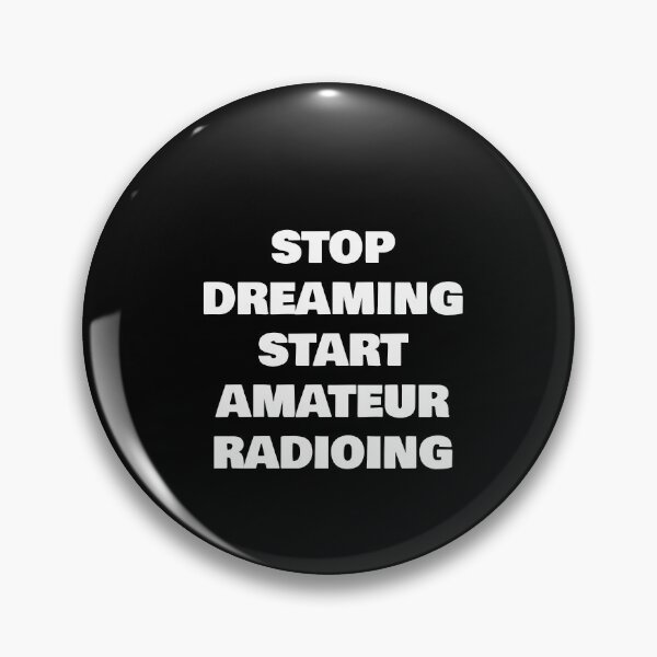 Item preview, STOP DREAMING START AMATEUR RADIOING designed and sold by joebrad.
