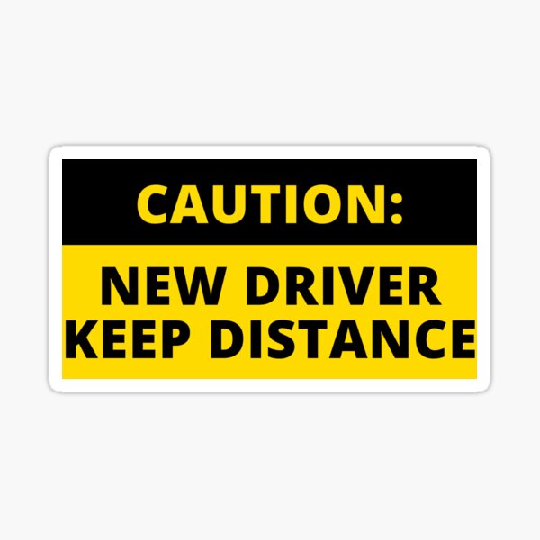 new-driver-keep-distance-sticker-by-buyeseoshop-redbubble