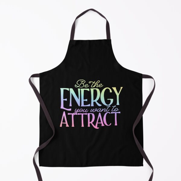 Item preview, Be The Energy You Want To Attract designed and sold by SimplyCosmic11.