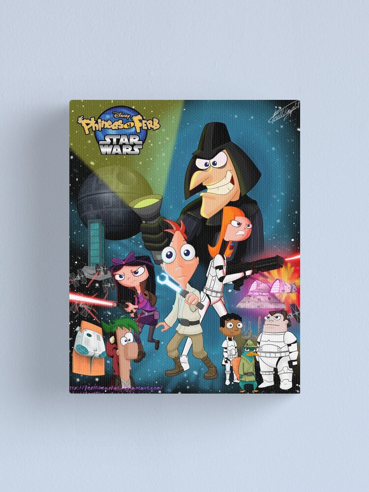 Phineas And Ferb Star Wars Canvas Print By Feellikeaplat Redbubble