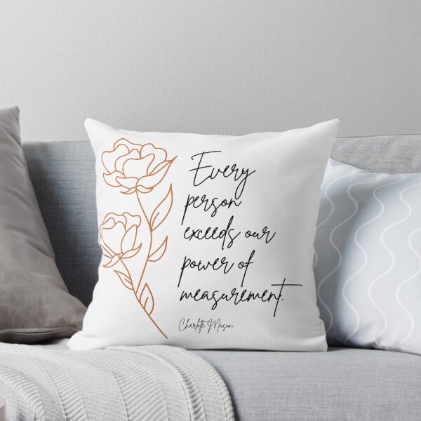 Item preview, Every Person Exceeds Our Power of Measurement - Charlotte Mason // Floral Art Gift for Teachers, Homeschool Moms, Therapists designed and sold by thehomeroom.