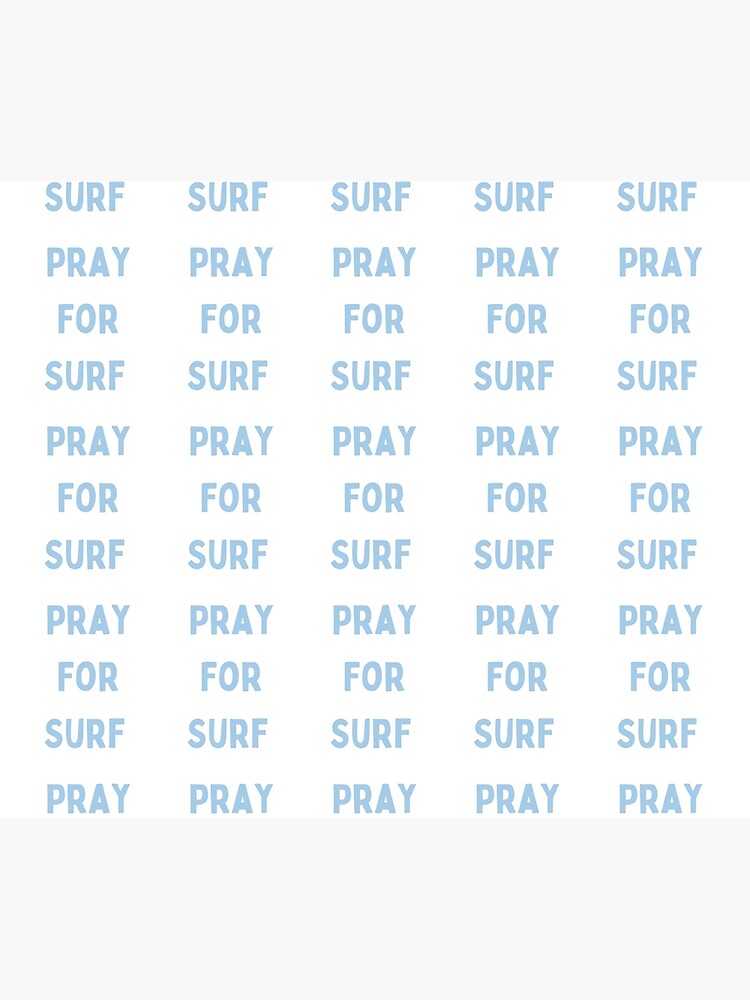 Disover Pray For Surf Blue Tapestry