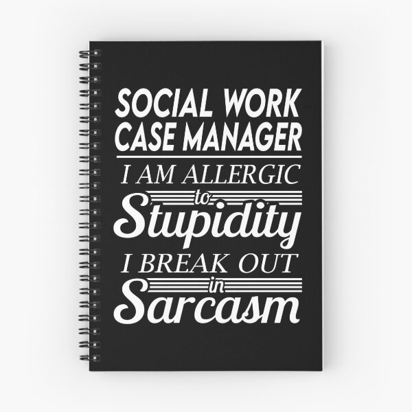 Item preview, Social Work Case Manager T Shirt - Sarcasm Job Gift Item Tee designed and sold by alexandraf49.