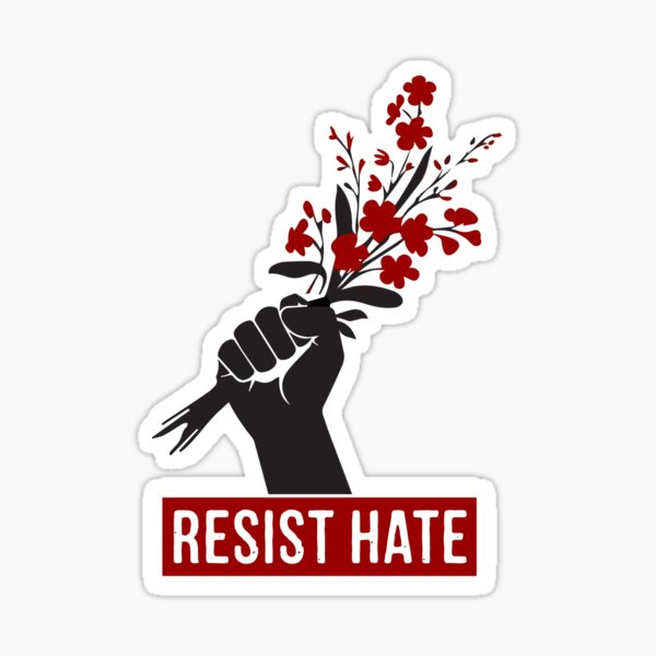 Anti Hate Stickers Redbubble