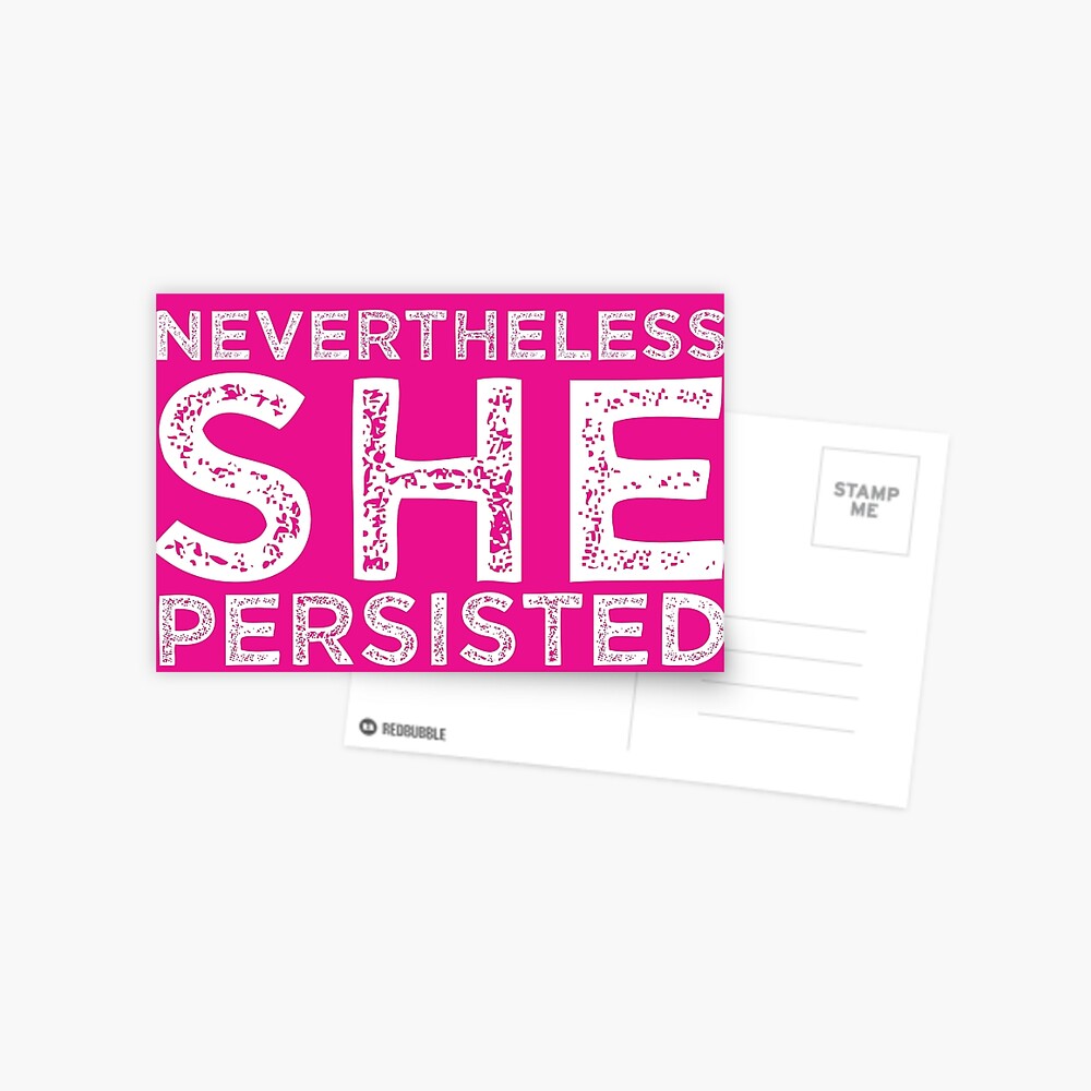 Nevertheless She Persisted Postcard