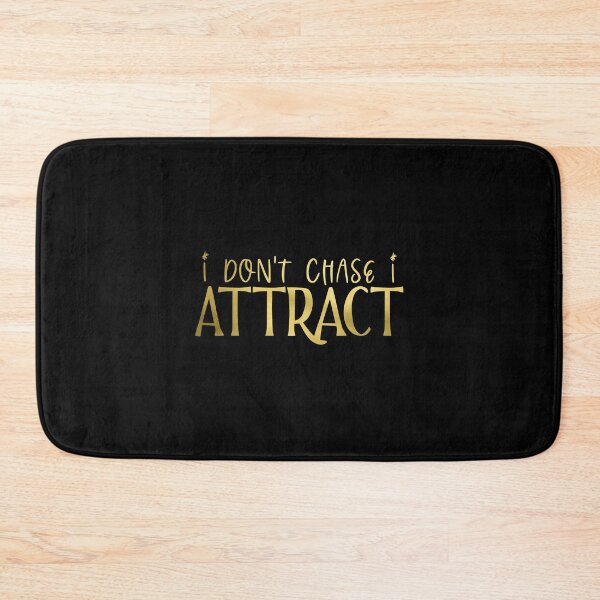 Item preview, I Don't Chase I Attract designed and sold by SimplyCosmic11.