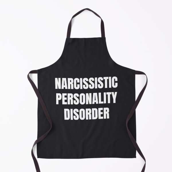 Item preview, Narcissistic Personality Disorder in white designed and sold by Creative Life.
