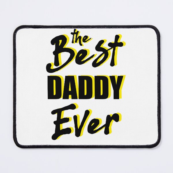 Item preview, he best daddy ever designed and sold by elmanchour.
