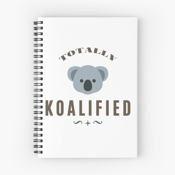 Item preview, TOTALLY KOALIFIED - retro style quote for koala lover designed and sold by MiKy1997.