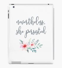 Nevertheless, She Persisted iPad Case/Skin