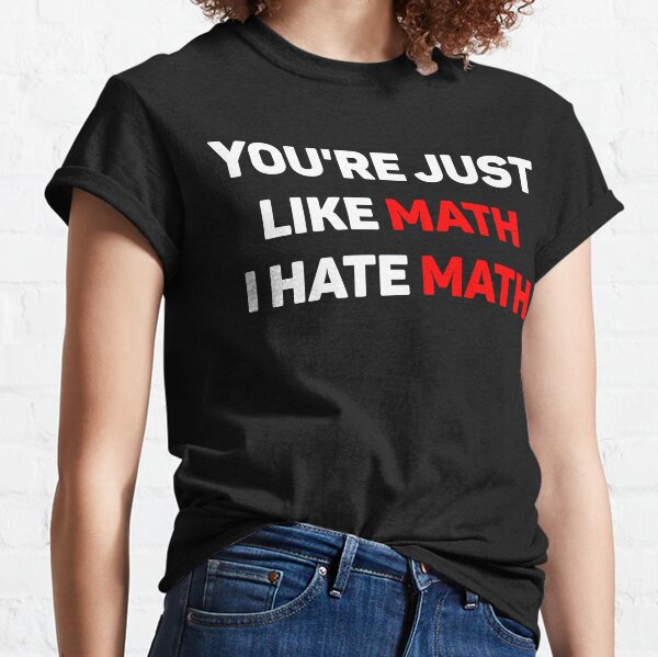 T-shirt-Femme Homme Top Slogan Love Hate Sarcastique étudiant Je n'aime pas vous 