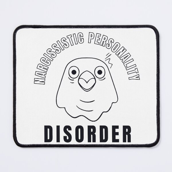 Item preview, Narcissistic Personality disorder weird Pigeon designed and sold by Creative Life.