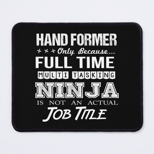 Item preview, Hand Former T Shirt - Ninja Job Gift Item Tee designed and sold by ritterdick.