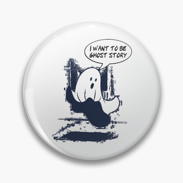 Item preview, I Want To Be A Ghost Story designed and sold by RenZemin.