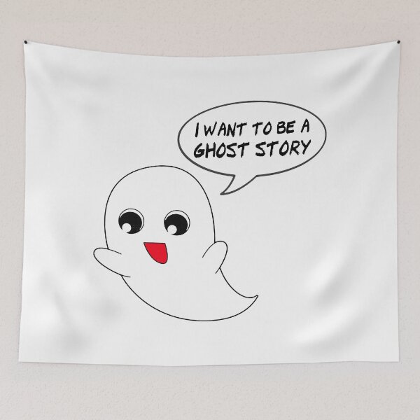 Item preview, I Want To Be A Ghost Story designed and sold by RenZemin.