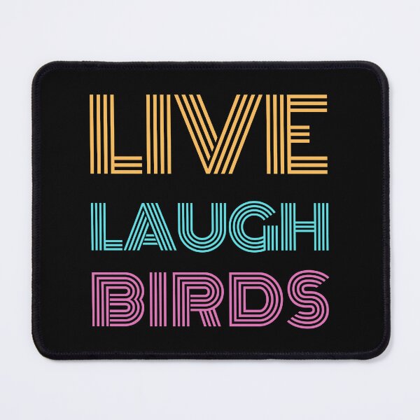 Item preview, Live Laugh Birds - Colorful Retro Typography | Funny Birds Meme designed and sold by Delandor.