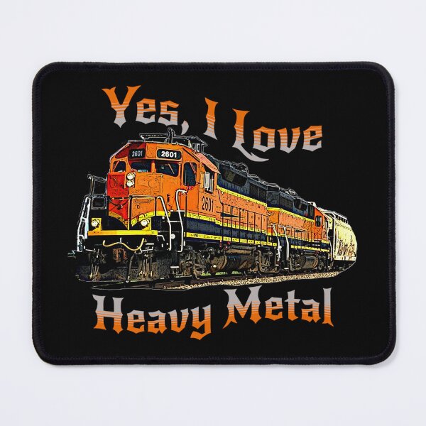 Item preview, Yes, I Love Heavy Metal, Diesel Locomotive Train Railroad Engine Funny Music designed and sold by TheTrainRoom.