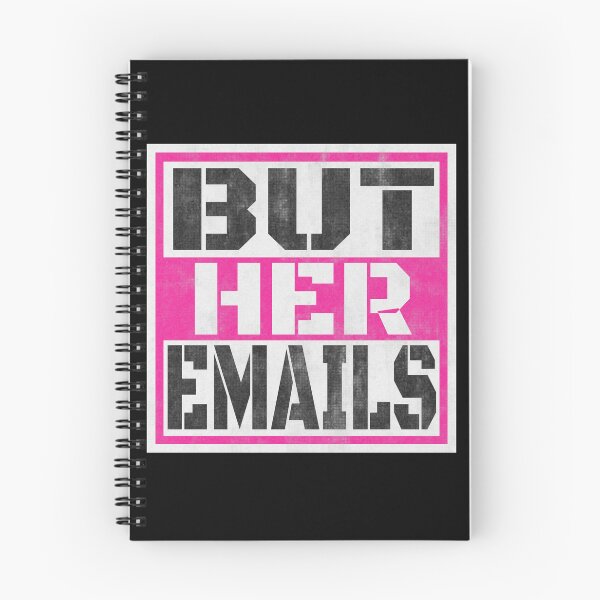 Item preview, But Her Emails, Funny Political Trending Meme 2022 designed and sold by Recoshet.