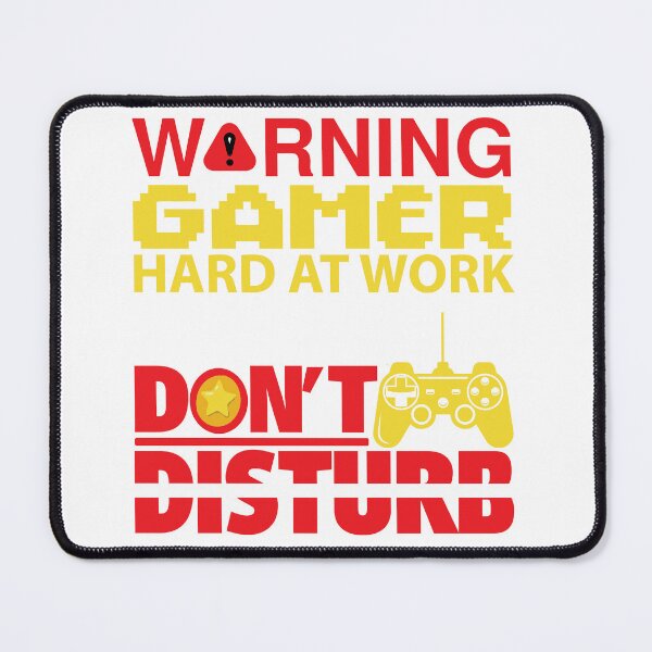 Item preview, Dont Disturb Gamer at hard Work designed and sold by Warisally.