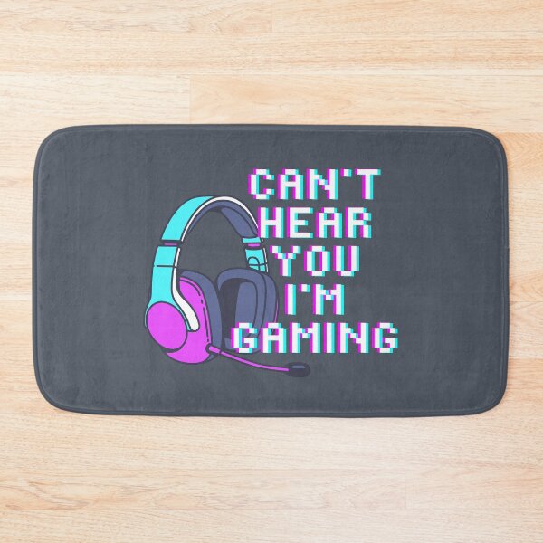 Item preview, Can't Hear You I'm Gaming designed and sold by GleamingGiant.